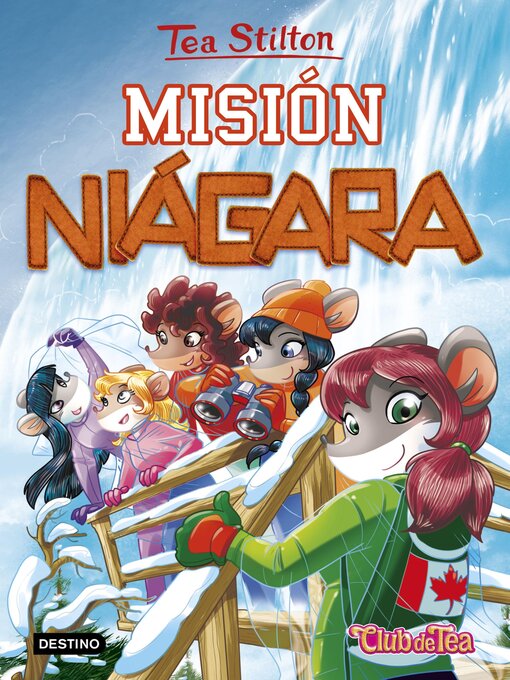 Title details for Misión Niágara by Tea Stilton - Available